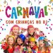 Carnaval com Crianças no Rio de Janeiro